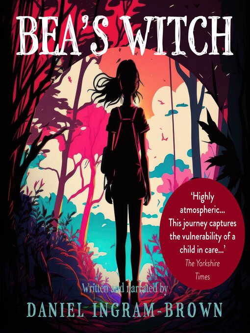 Title details for Bea's Witch by Daniel Ingram-Brown - Wait list